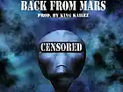 Picture for song 'Back From Mars (Prod. King Kailez)' by artist 'King Kailez'