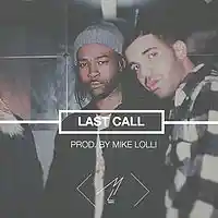 Picture for song 'Drake x PARTYNEXTDOOR Type Beat - Last Call' by artist 'Mike Lolli Beats'
