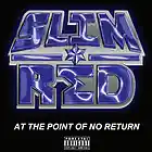 Picture for song 'At the Point of No Return' by artist 'Slim Red'