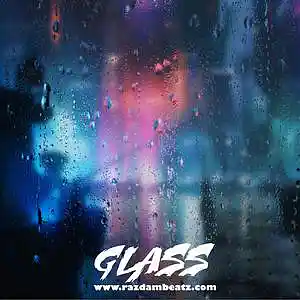Picture for song 'GLASS (BUY 1 GET 4 FREE)' by artist 'Razdam Beatz'