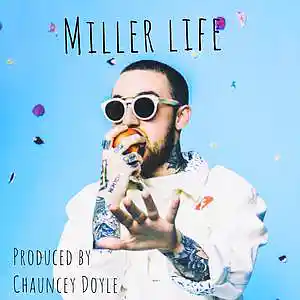 Picture for song 'Miller Life' by artist 'Chauncey Doyle'