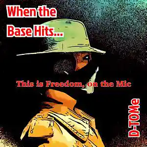 Picture for song 'When the Base Hit...' by artist 'D-TOMe'
