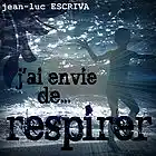 Picture for song 'J'AI ENVIE DE RESPIRER' by artist 'ESCRIVA'