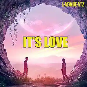 Picture for song 'IT'S LOVE' by artist 'LadaBeatZ'