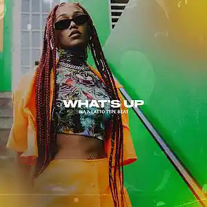 Picture for song '''What's Up'' - BIA & Latto, Mello Buckzz type' by artist 'RICH MELLO'