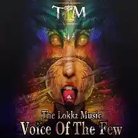 Picture for song '*New* Voice of the Few Buy Now for only $1.00' by artist 'The Lokkz Music'