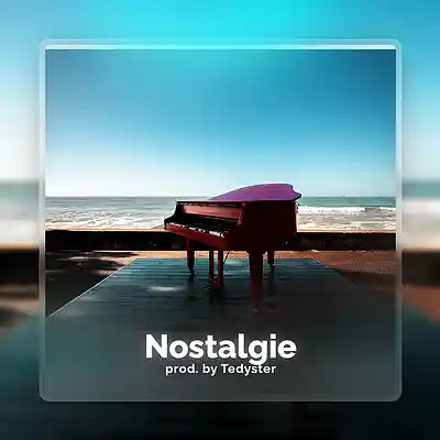 Picture for song 'Nostalgie - Emotional Pop Rap' by artist 'TEDYSTER'