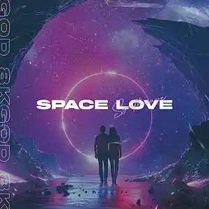 Picture for song 'Space Love (BUY 1 GET 1 FREE)' by artist '8kgod'