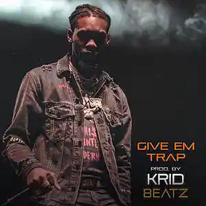 Picture for song 'Give em trap' by artist 'Krid Beatz'