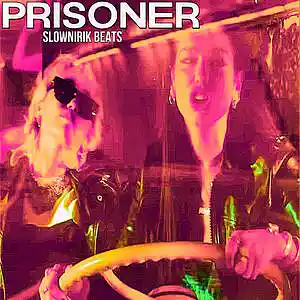 Picture for song 'Prisoner' by artist 'Slownirik'