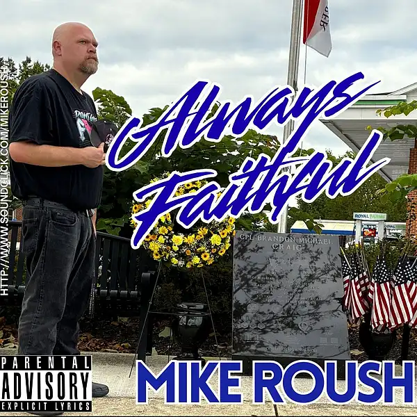 Picture for song 'Always Faithful (Music: KMKZ)' by artist 'Mike Roush'