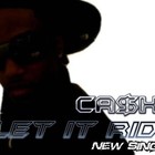 Picture for song 'Let It Ride' by artist 'Cashy'