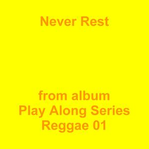 Picture for song 'Never Rest' by artist 'Jean-Marc Lozach'