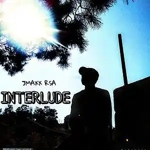 Picture for song 'JMAXX RSA_INTERLUDE' by artist 'JMAXX RSA'