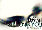 Picture for song 'I Still Love You Ft: Young Jay-T' by artist 'Junior Martinez'