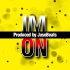 Picture for song '*New* Im On' by artist 'JUSEBEATS'