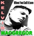 Picture for song 'Miss You Girl' by artist 'Kelvin MacGregor'
