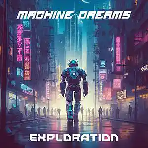 Picture for song 'Exploration' by artist 'Machine Dreams'