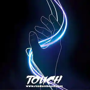 Picture for song 'TOUCH (BUY 1 GET 4 FREE)' by artist 'Razdam Beatz'