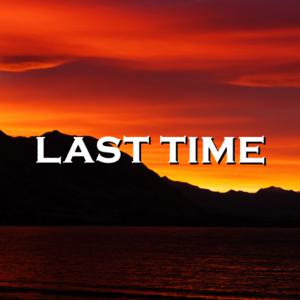 Picture for song 'Last Time' by artist 'SadGlad Music'