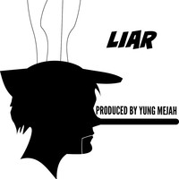 Picture for song 'LIAR (TAGGED)' by artist 'Yung Mejah Productions'