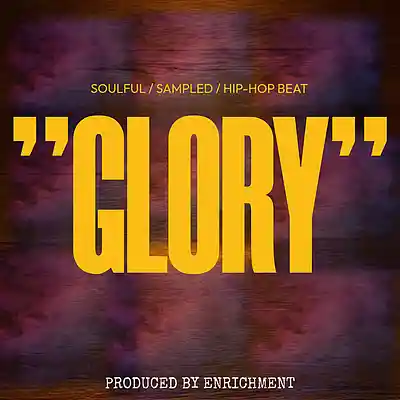 Picture for song 'Glory (Soulful / Sampled / Hip-Hop Beat)' by artist 'Enrichment'
