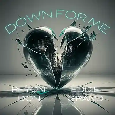 Picture for song 'Down For Me Ft. The Real Eddie Grand' by artist 'Reyon Don'