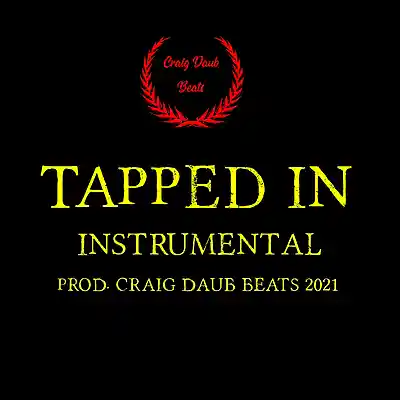 Picture for song 'Tapped In 2021 Tech N9ne Type Beat 140bpm' by artist 'Craig Daub Beats'