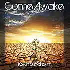 Picture for song 'Come Awake' by artist 'Kevin Sundholm'