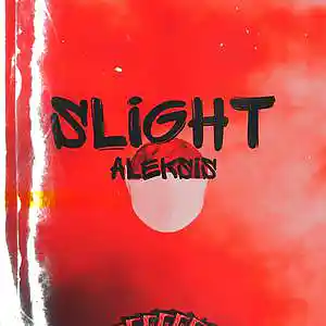 Picture for song 'Slight' by artist 'Aleksis1'