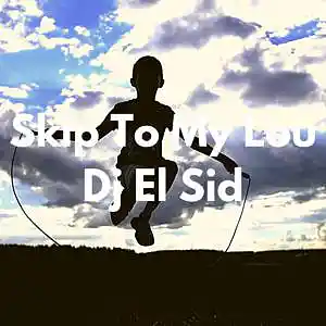 Picture for song 'Skip To My Lou (Kodak Black Type Beat)' by artist 'Dj El Sid'