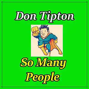 Picture for song 'So Many People - Live' by artist 'Don Tipton'
