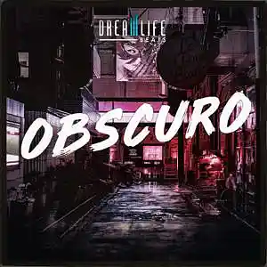 Picture for song 'Obscuro' by artist 'dreamlifebeats'