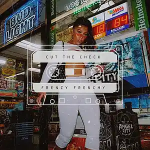 Picture for song 'Cut the check' by artist 'NoCAP FRENCHIE'