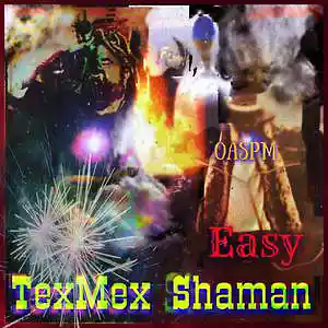 Picture for song 'Easy by TexMex Shaman' by artist 'Phoenix Records Label'