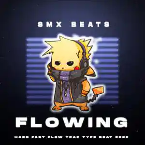 Picture for song 'Flowing - Hard Fast Flow Trap type Beat 2022' by artist 'SMX BEATS'