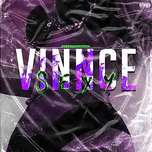 Picture for song 'SEXY' by artist 'Vinnce'