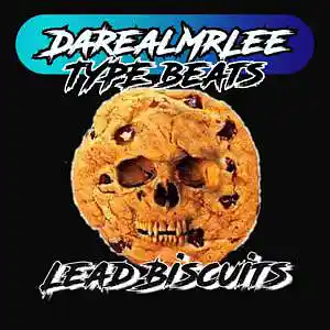 Picture for song 'Lead Biscuits' by artist 'DaRealMrLeeTypeBeats'