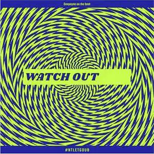 Picture for song 'WATCH OUT' by artist 'DeePayne'