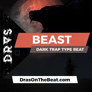 Picture for song 'Beast' by artist 'Dras On The Beat'