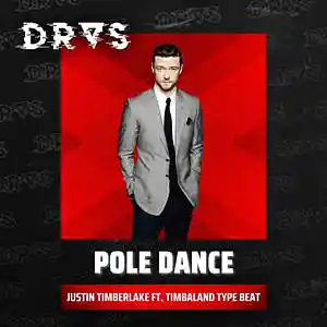 Picture for song '"Pole Dance" - Justin Timberlake ft. Timbaland' by artist 'Dras On The Beat'