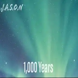 Picture for song '1,000 Years (Single)' by artist 'J.A.S.O.N Band'