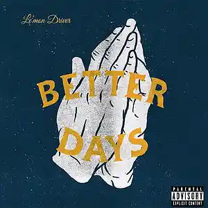 Picture for song 'better days' by artist 'Lemon Driver'