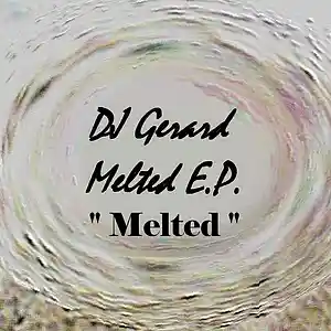 Picture for song 'Melted' by artist 'DJ Gerard'