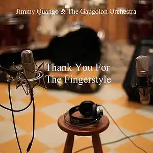 Picture for song 'Thank You For The Fingerstyle / Jimmy Quango & Gau' by artist 'Jimmy Quango Fingerstyle Guitar'