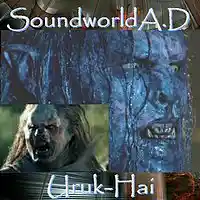 Picture for song 'Uruk-hai' by artist 'SoundworldA.D.'