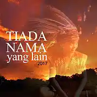 Picture for song 'TIADA NAMA YANG LAIN 2017' by artist 'Patrick Leong'