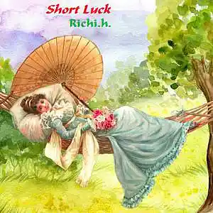 Picture for song 'Short Luck' by artist 'Richi.h.'