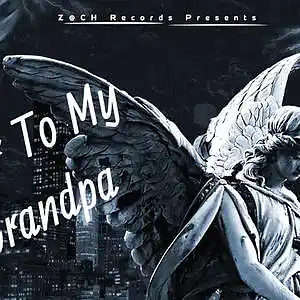 Picture for song 'Z@CH - Letter To My Grandpa' by artist 'ZACH21'