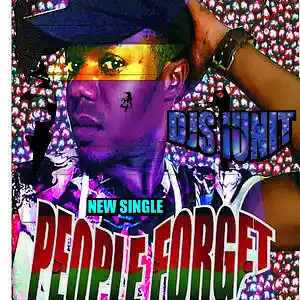 Picture for song 'DOWNLOAD DJS IUNIT, PEOPLE FORGET' by artist 'Djs iunit'